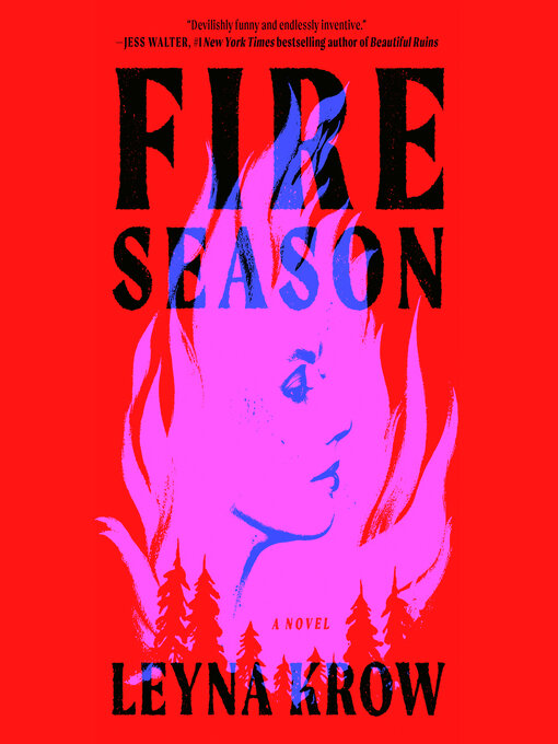 Title details for Fire Season by Leyna Krow - Wait list
